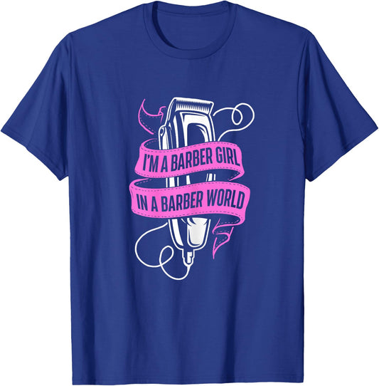 Barber Girl - Hairdresser Hair Stylist Hairstylist T-Shirt - T-Shirt | Royal