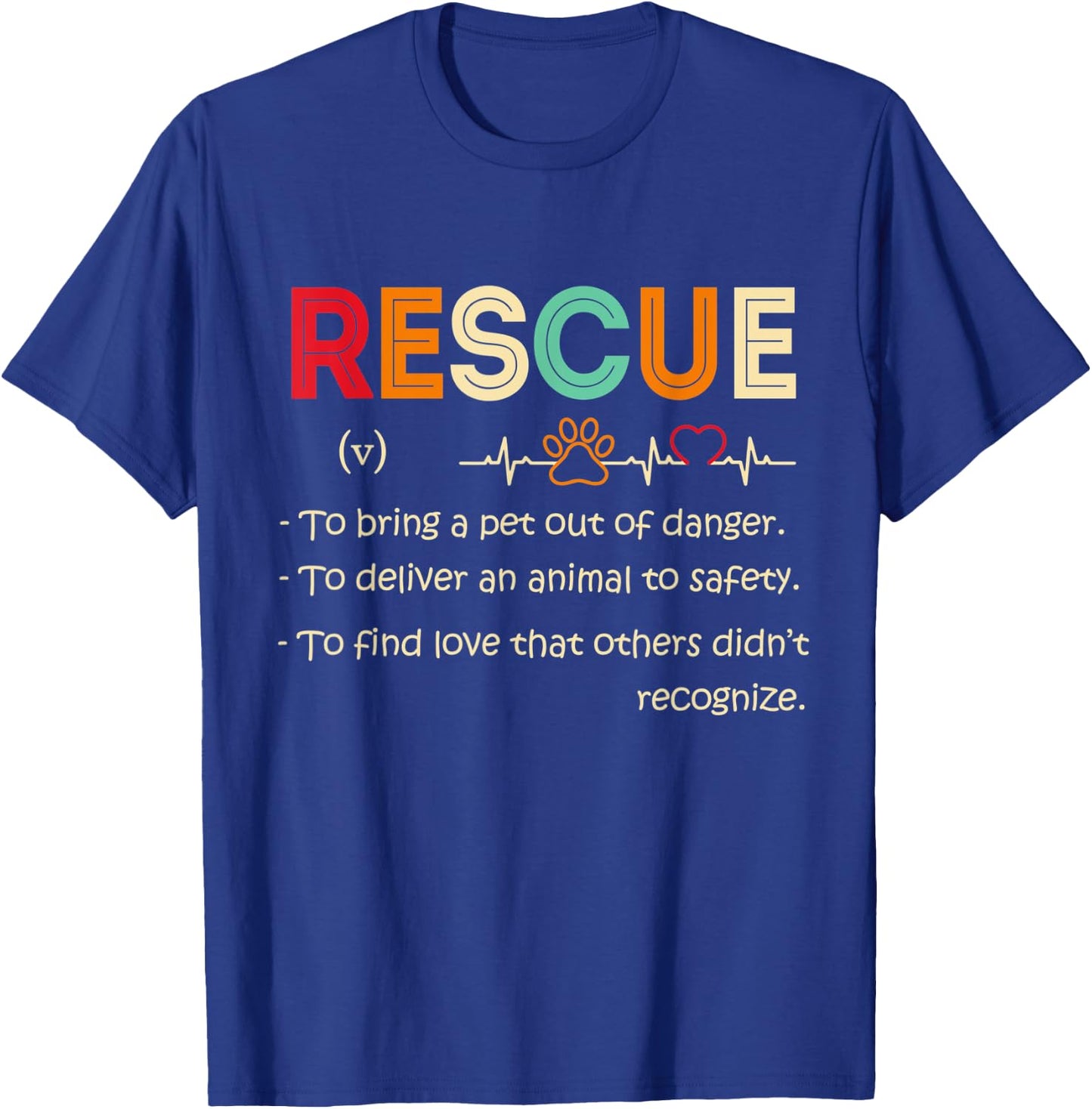 Definition Rescue Animal Women Men T-Shirt - T-Shirt | Royal