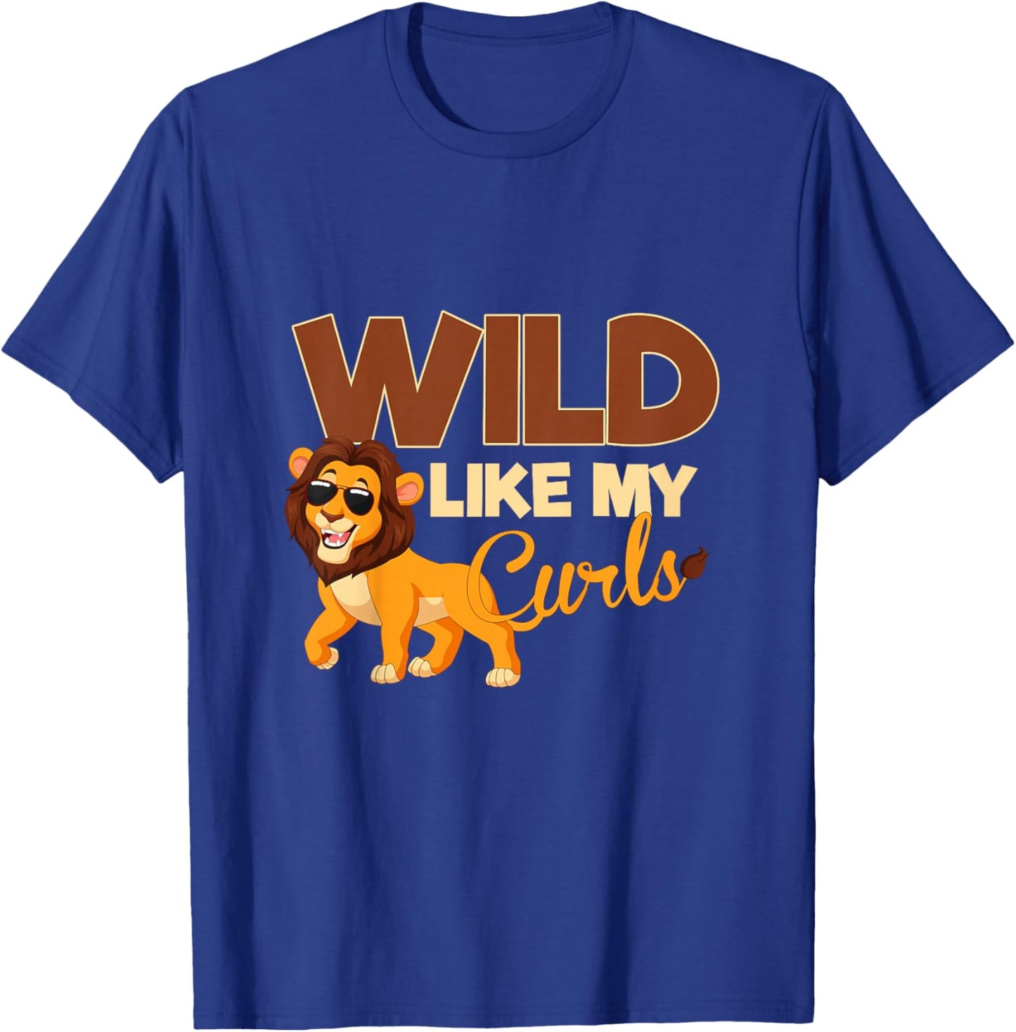 Wild Like My Curls Funny Curly Haired Lion with Sunglasses T-Shirt - T-Shirt | Royal