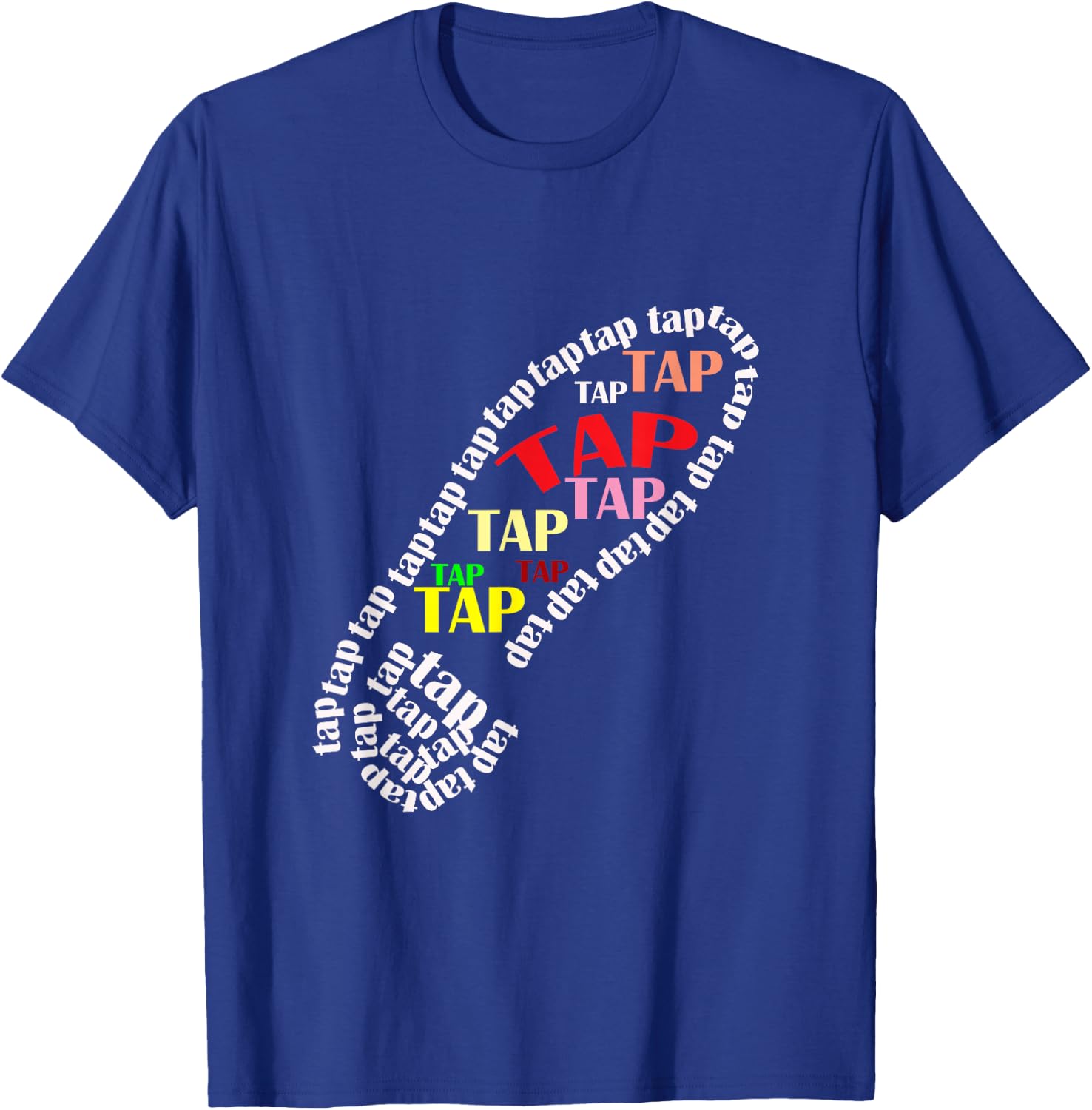 Dancer Gift Tap Dance T-Shirt - T-Shirt | Royal