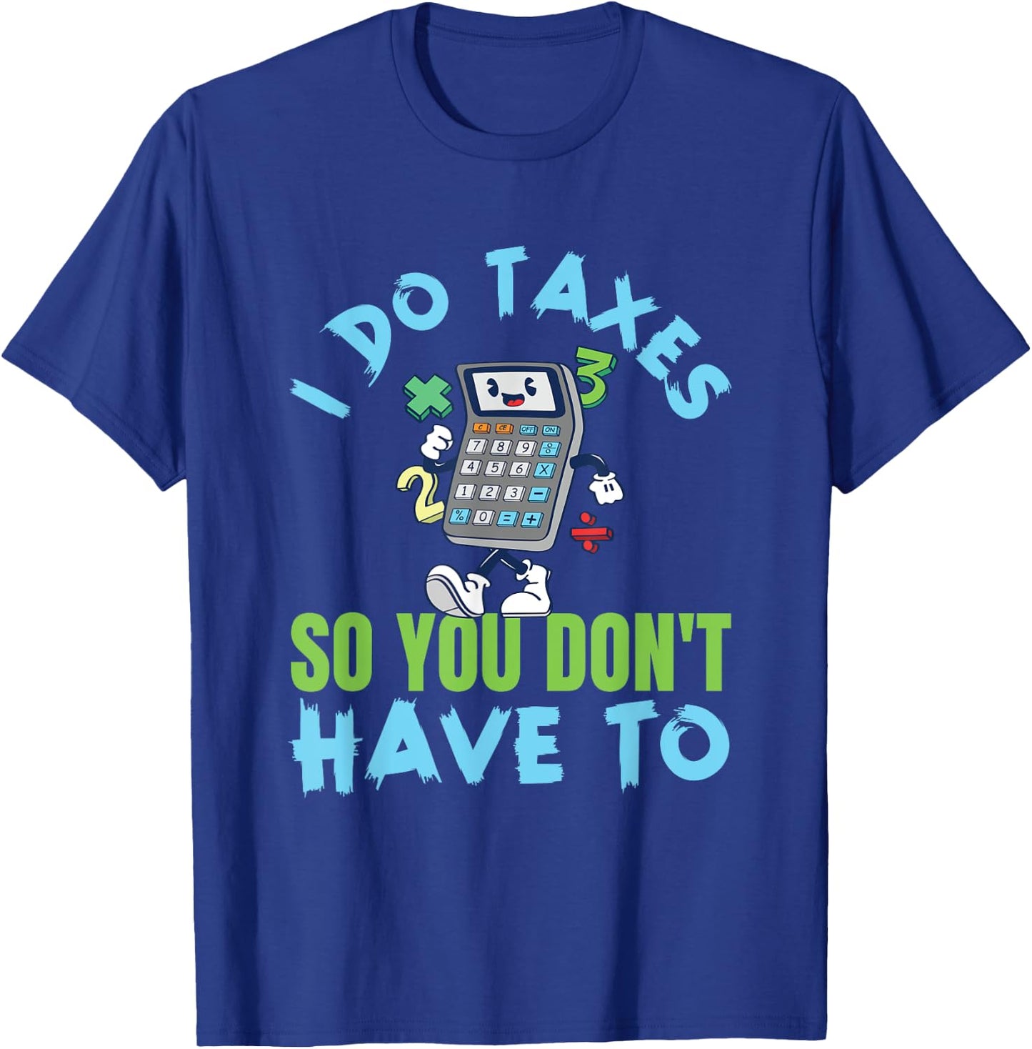 Taxation Accountant Tax Season Survivor Funny Tax Preparer T-Shirt - T-Shirt | Royal