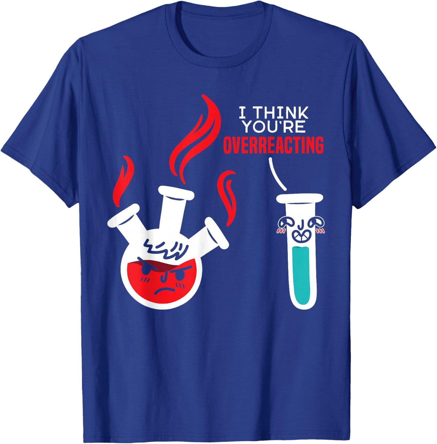 Funny Science Experiement Biology Scientist Chemistry T-Shirt - T-Shirt | Royal