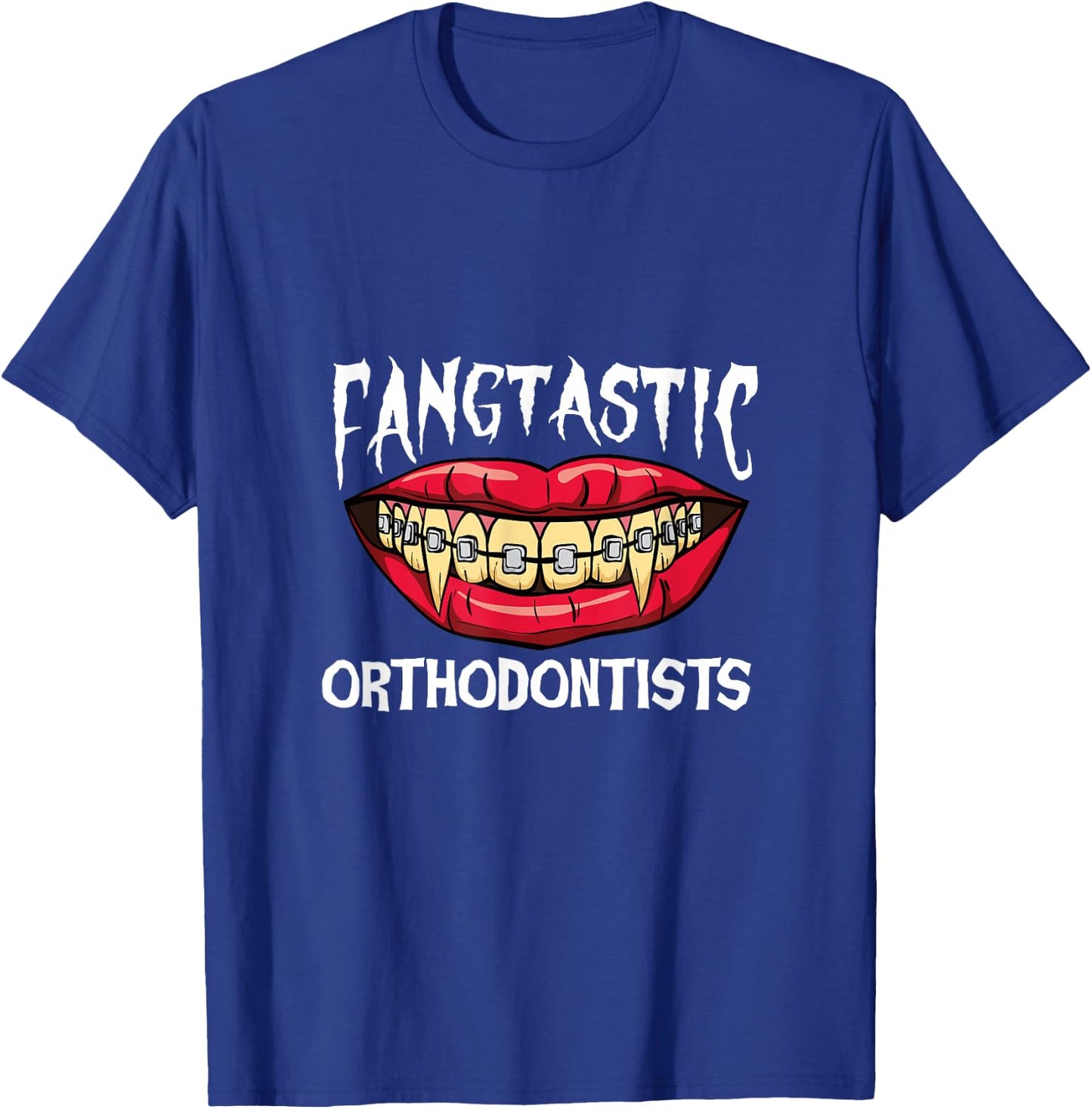 Fangtastic Orthodontist Halloween Orthodontics Dental Braces T-Shirt - T-Shirt | Royal