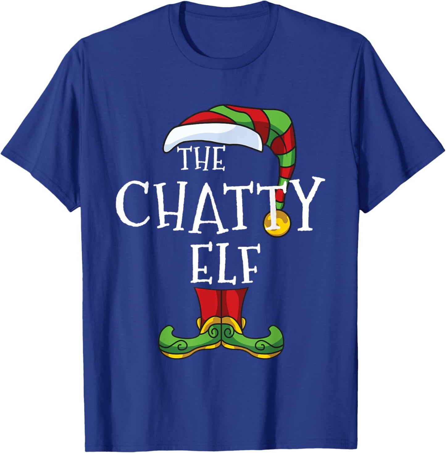 Chatty Elf Talkative Family Matching Christmas Group Funny T-Shirt - T-Shirt | Royal