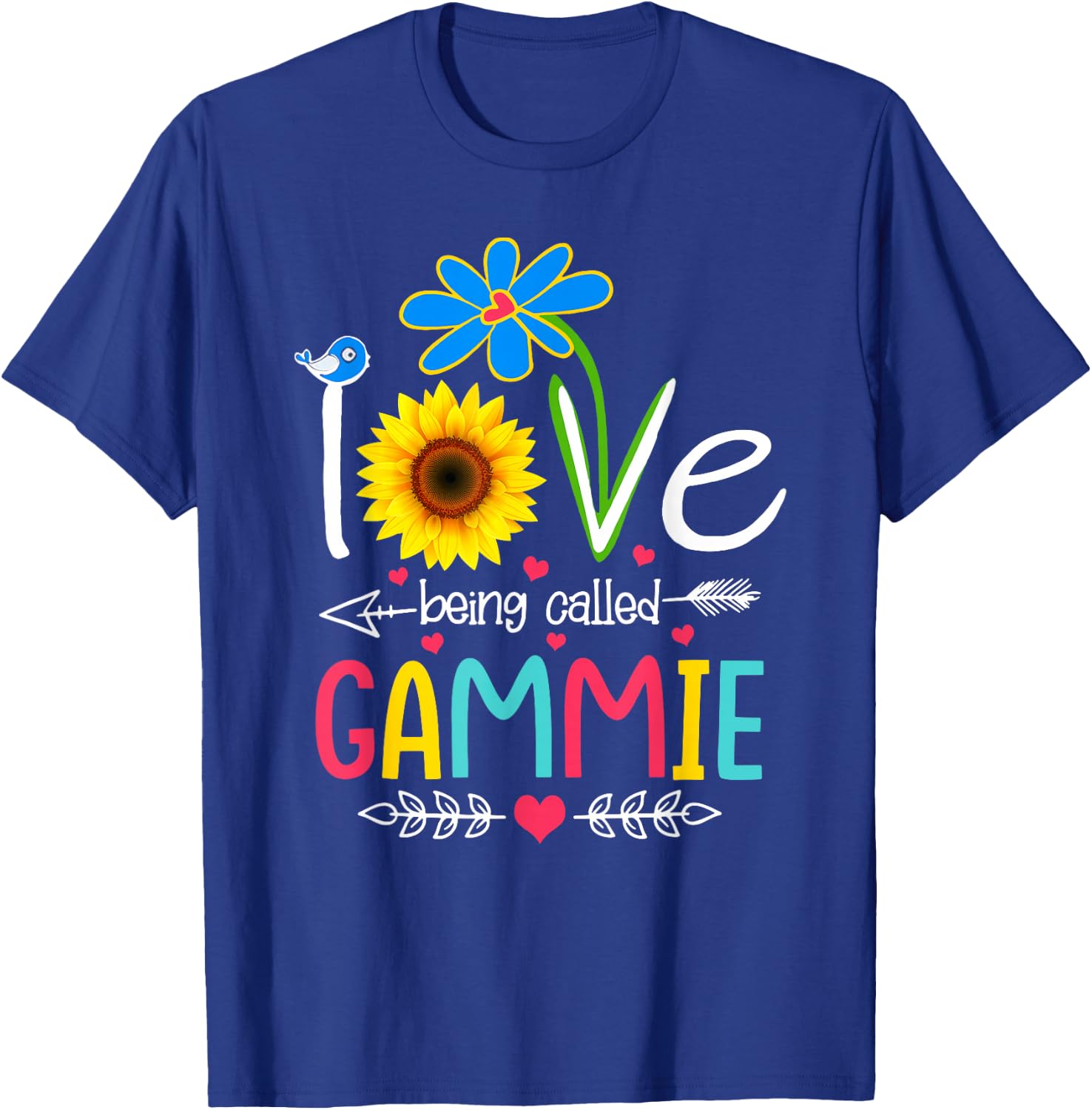 I Love Being Called Gammie Shirt Funny Grandma Mother's Day T-Shirt - T-Shirt | Royal