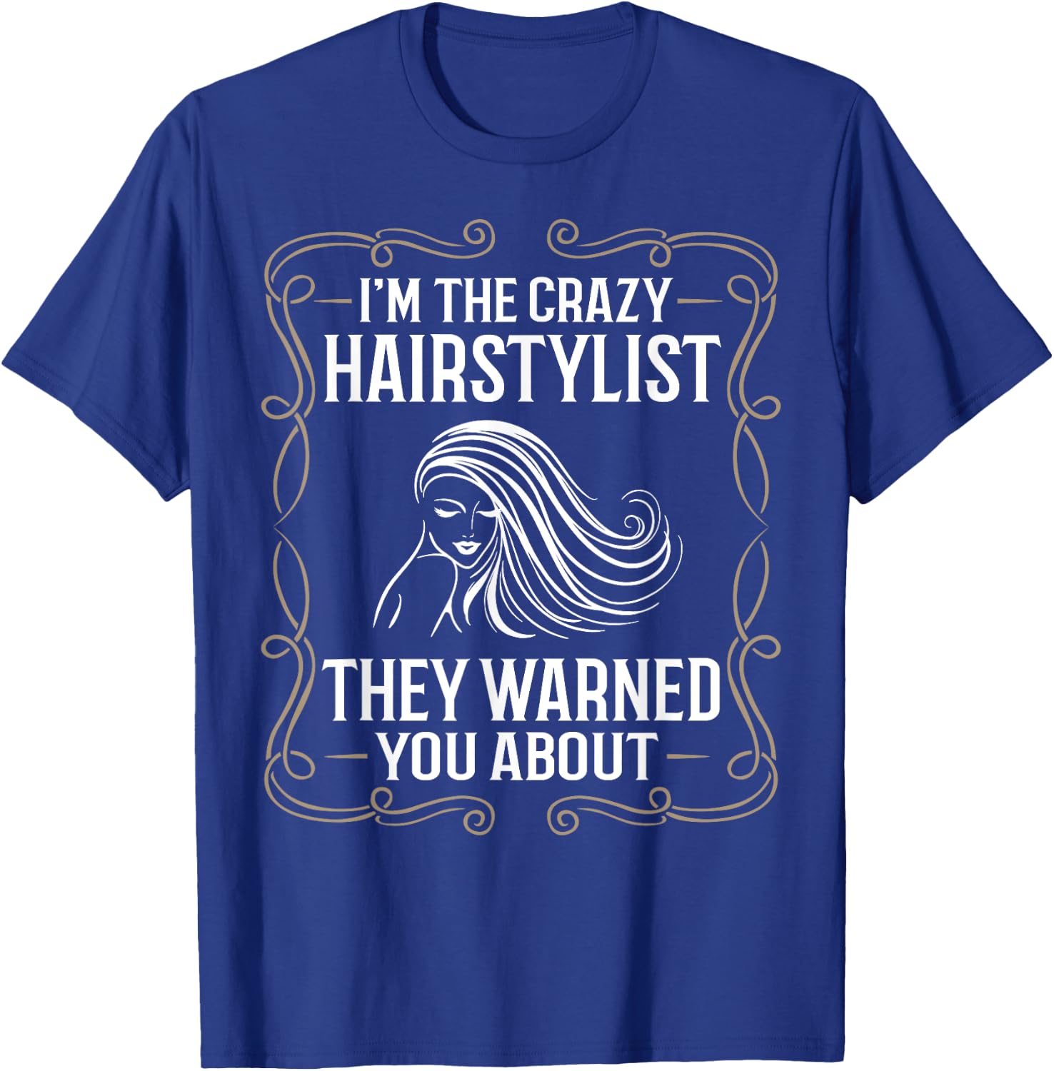 Hairstylist Professional Barber Hairstyle Hairdresser T-Shirt - T-Shirt | Royal