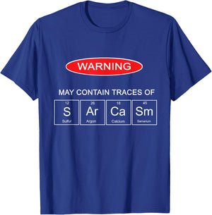 Sarcasm The Elements Of My Personality Funny T-Shirt - T-Shirt | Royal