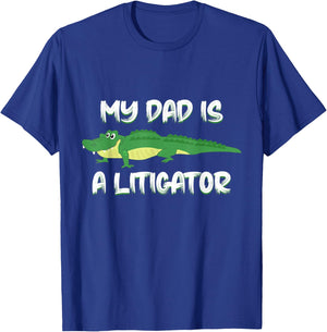 Dad is a Litigator Cute Gifts for Lawyer Dad Kids Boys T-Shirt - T-Shirt | Royal