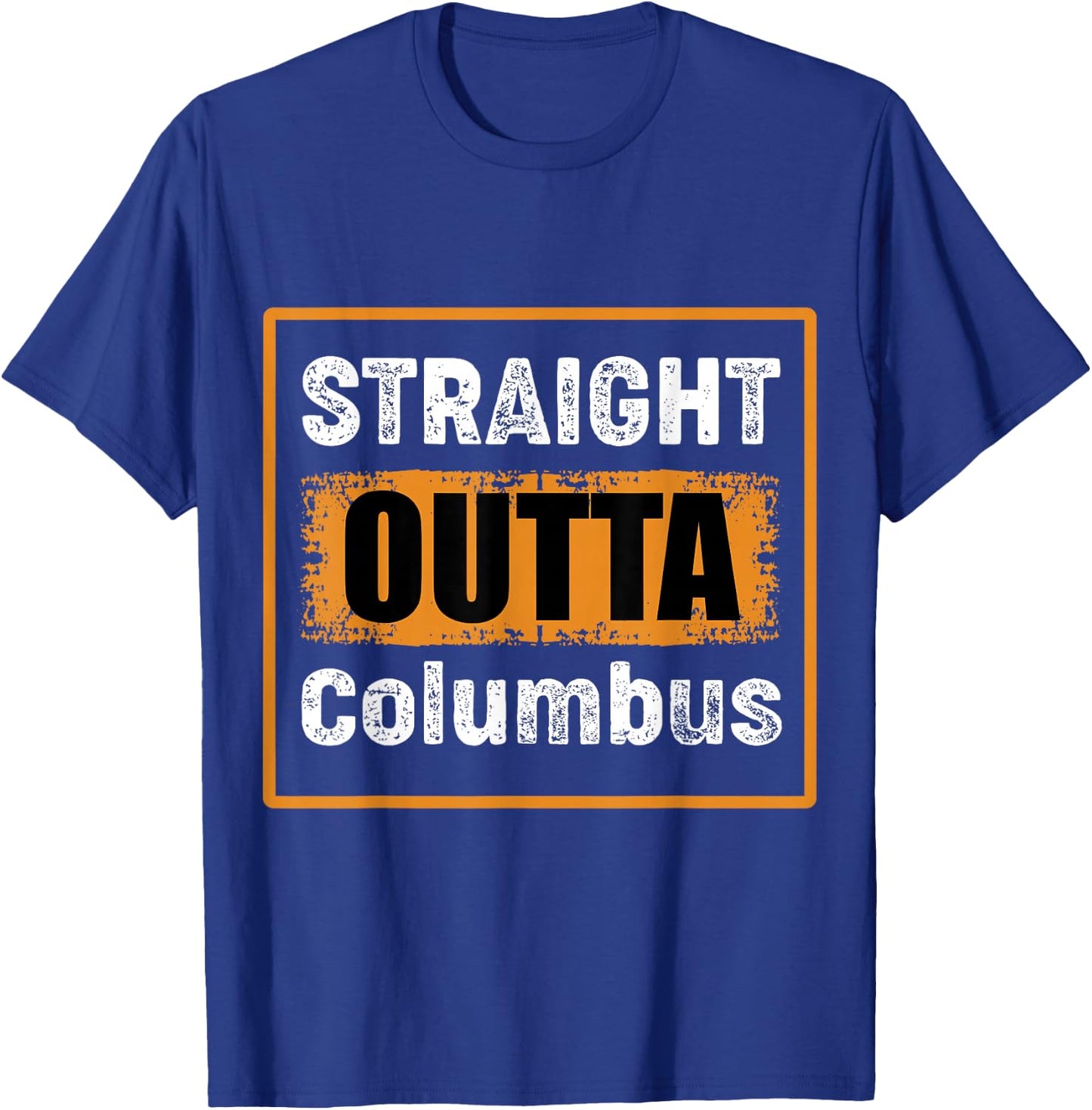 Straight Outta Columbus Ohio USA Retro Distressed Vintage T-Shirt - T-Shirt | Royal