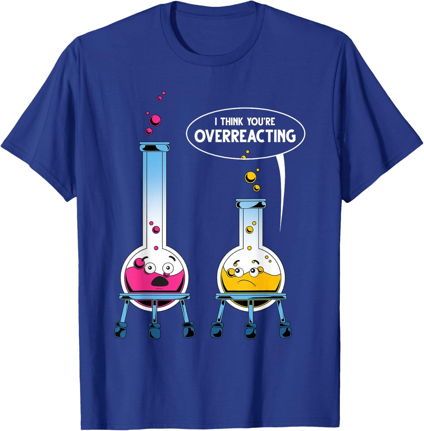 Chemist Humour Science Experiment Gift Chemistry T-Shirt - T-Shirt | Royal