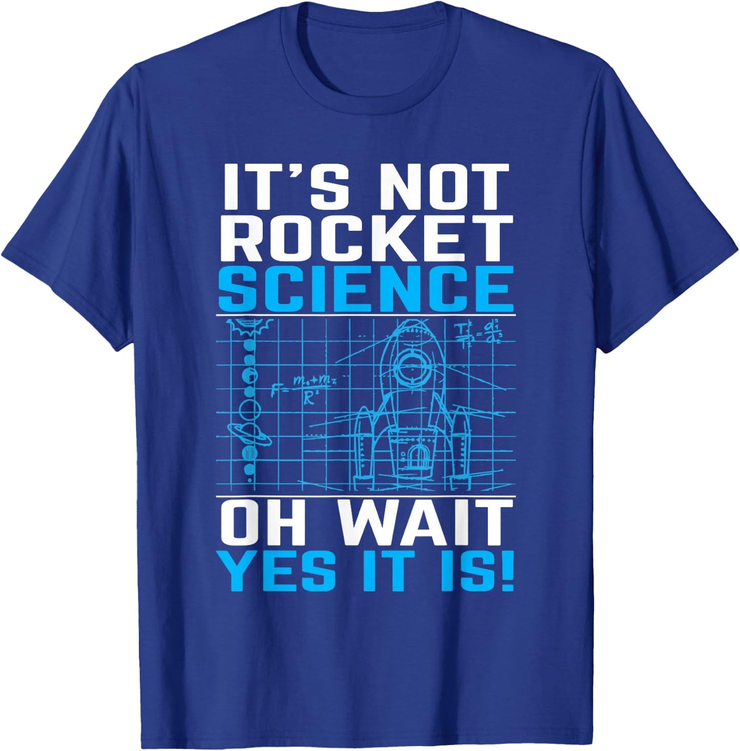 Rocket Science Rocket Science Gift T-Shirt - T-Shirt | Royal