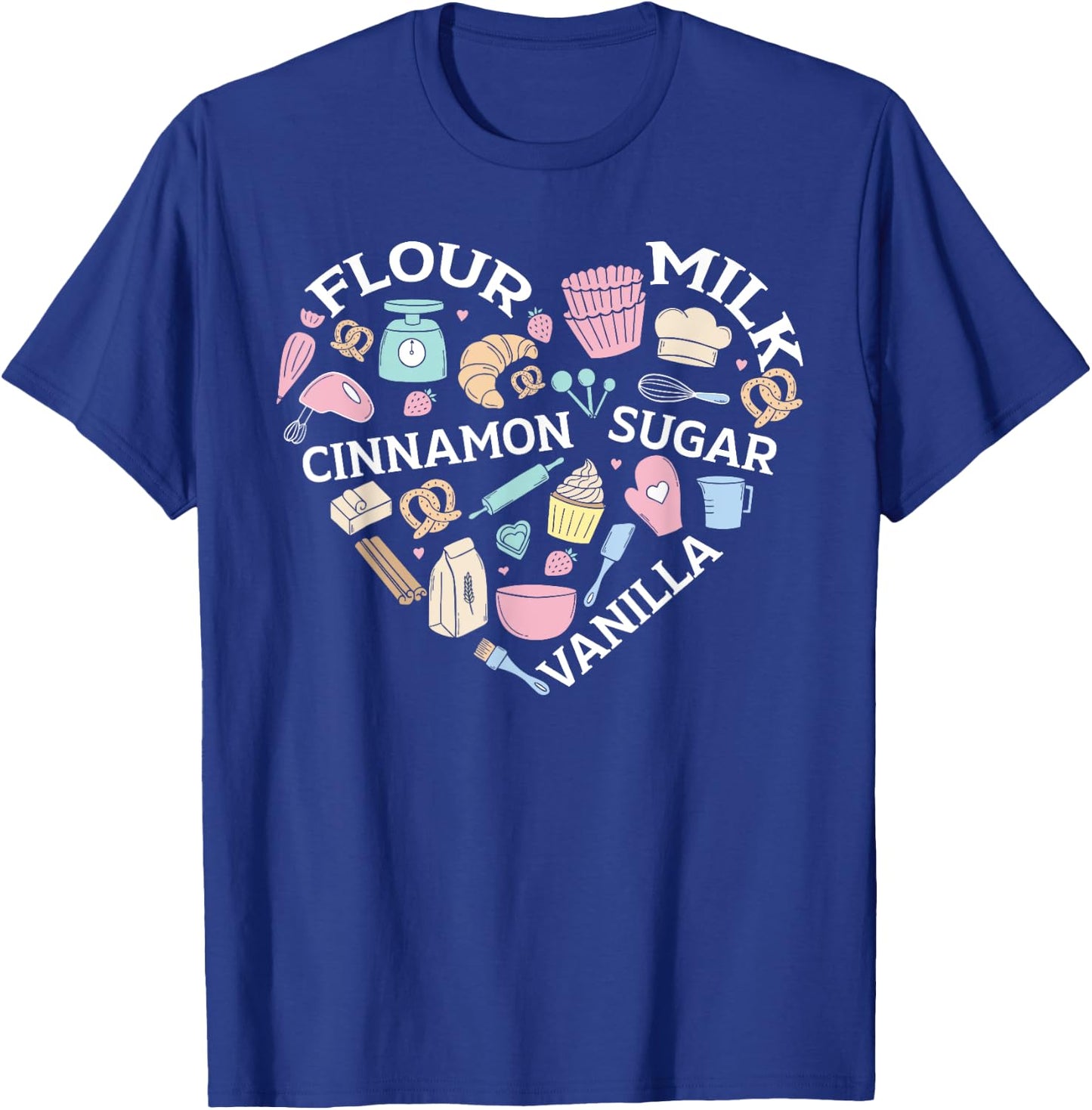 Baking Lover Pastries Confectionery Baker Bake T-Shirt - T-Shirt | Royal