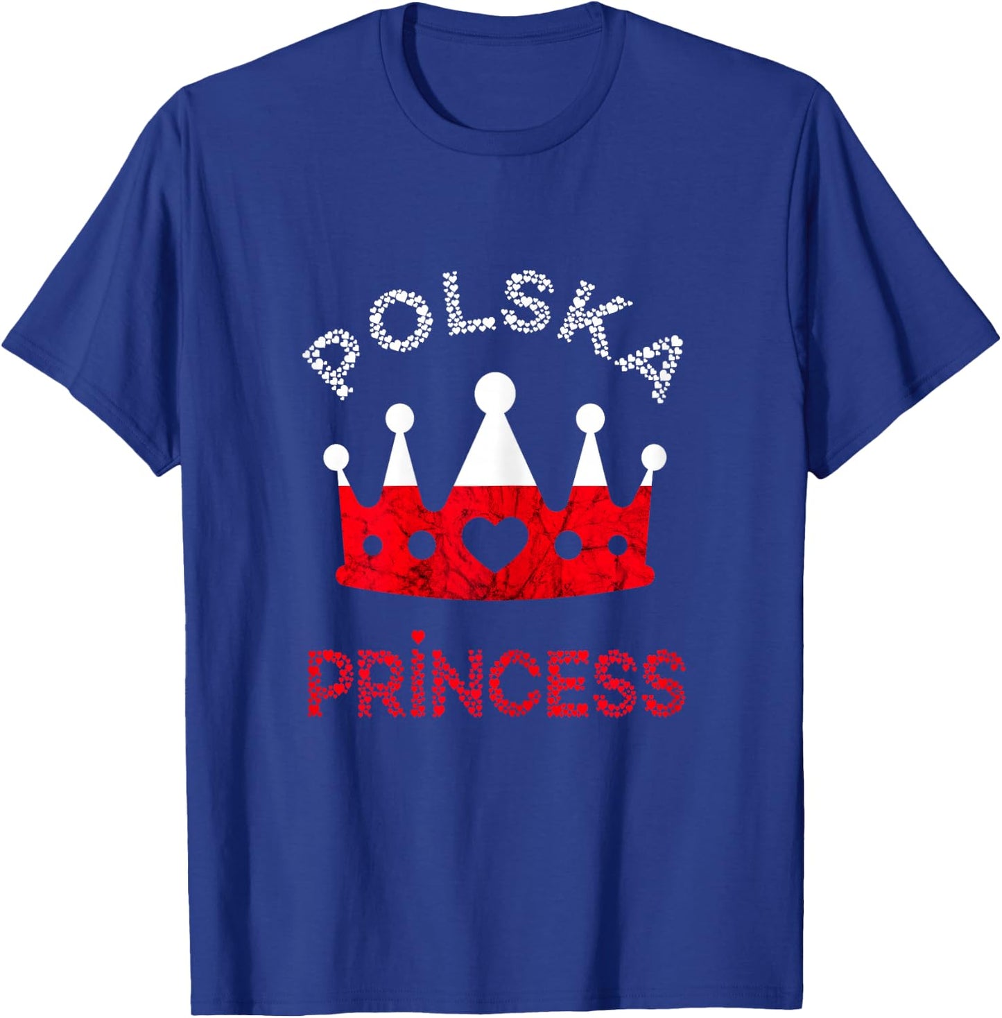 Polska Princess Poland Roots Poland Flag Polish Pride Crown T-Shirt - T-Shirt | Royal