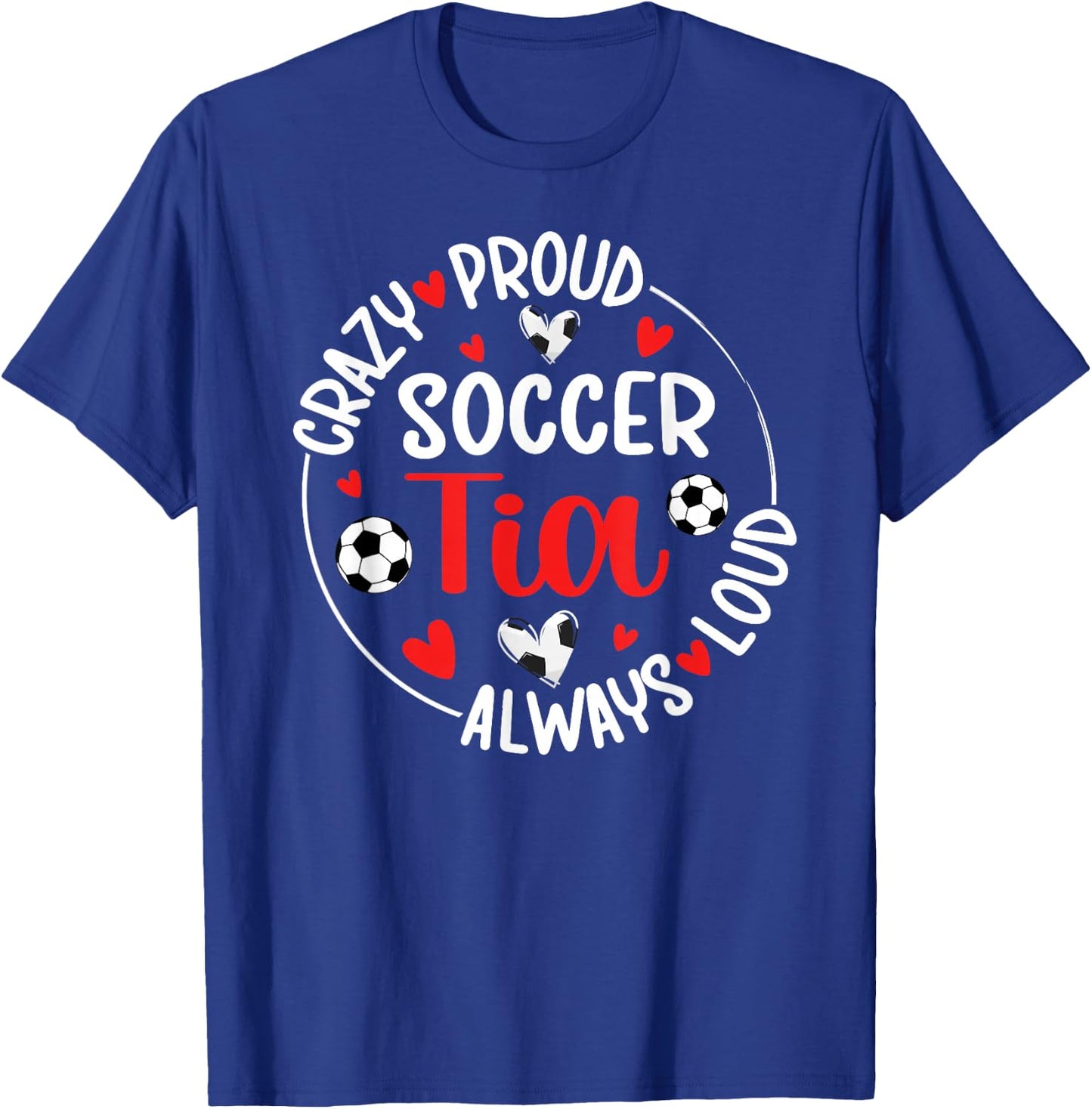 Crazy Proud Soccer Tia Of A Soccer Player Tia T-Shirt - T-Shirt | Royal