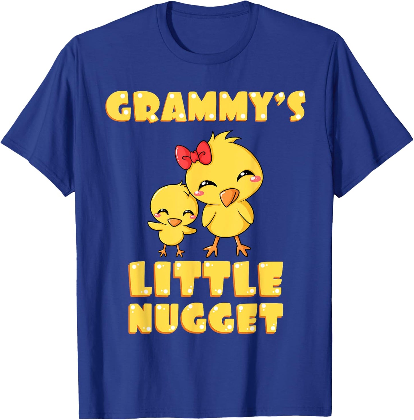 Grammy's Little Nugget Chicken Lover Grandma Mother's Day T-Shirt - T-Shirt | Royal
