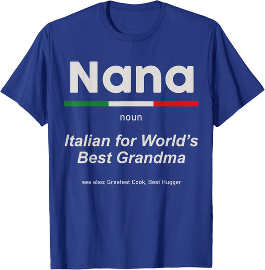 Definition Of Nana World's Greatest Italian Family Matching T-Shirt - T-Shirt | Royal