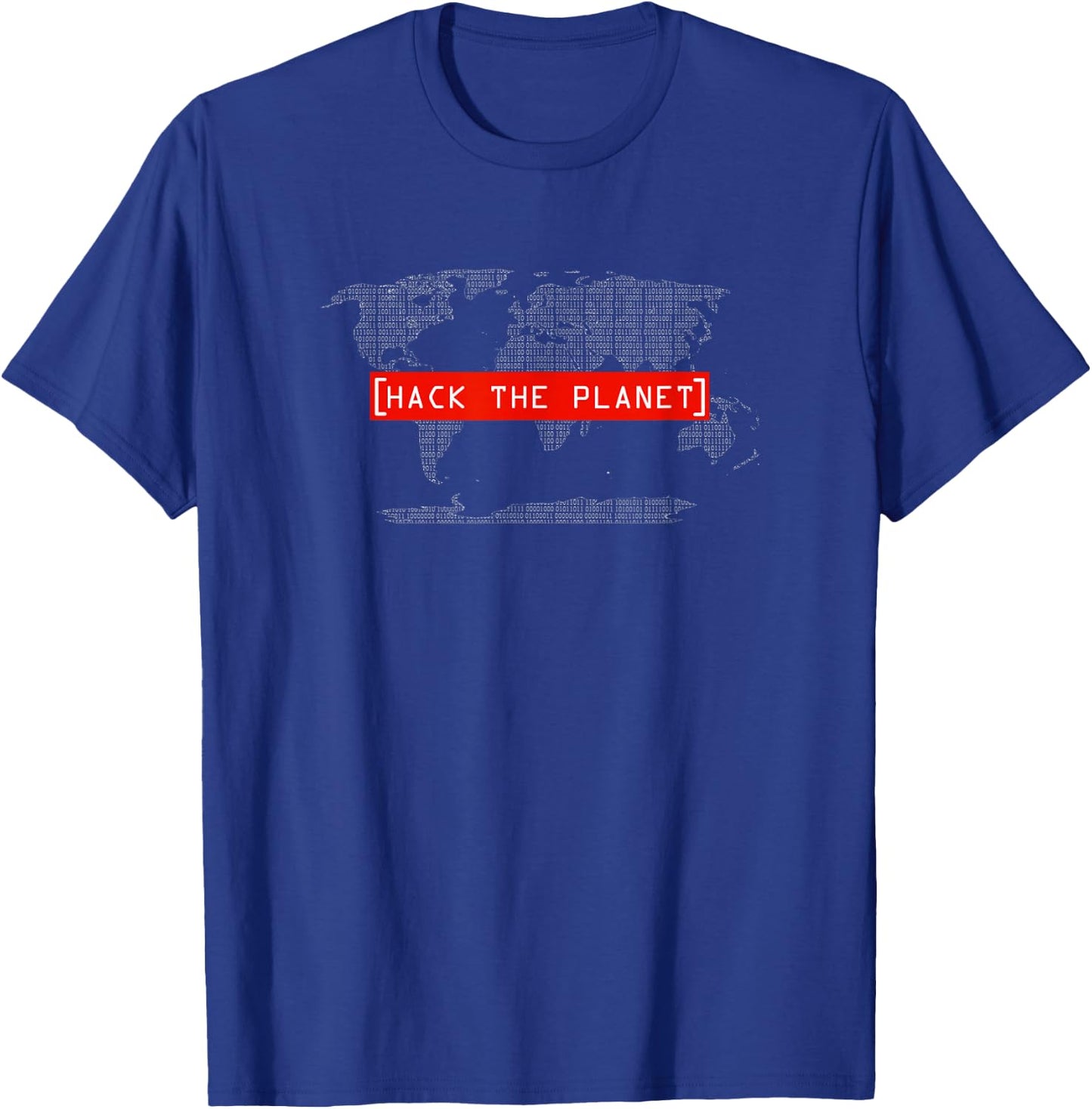 Hack The Planet - Hacking Hacker T-Shirt - T-Shirt | Royal