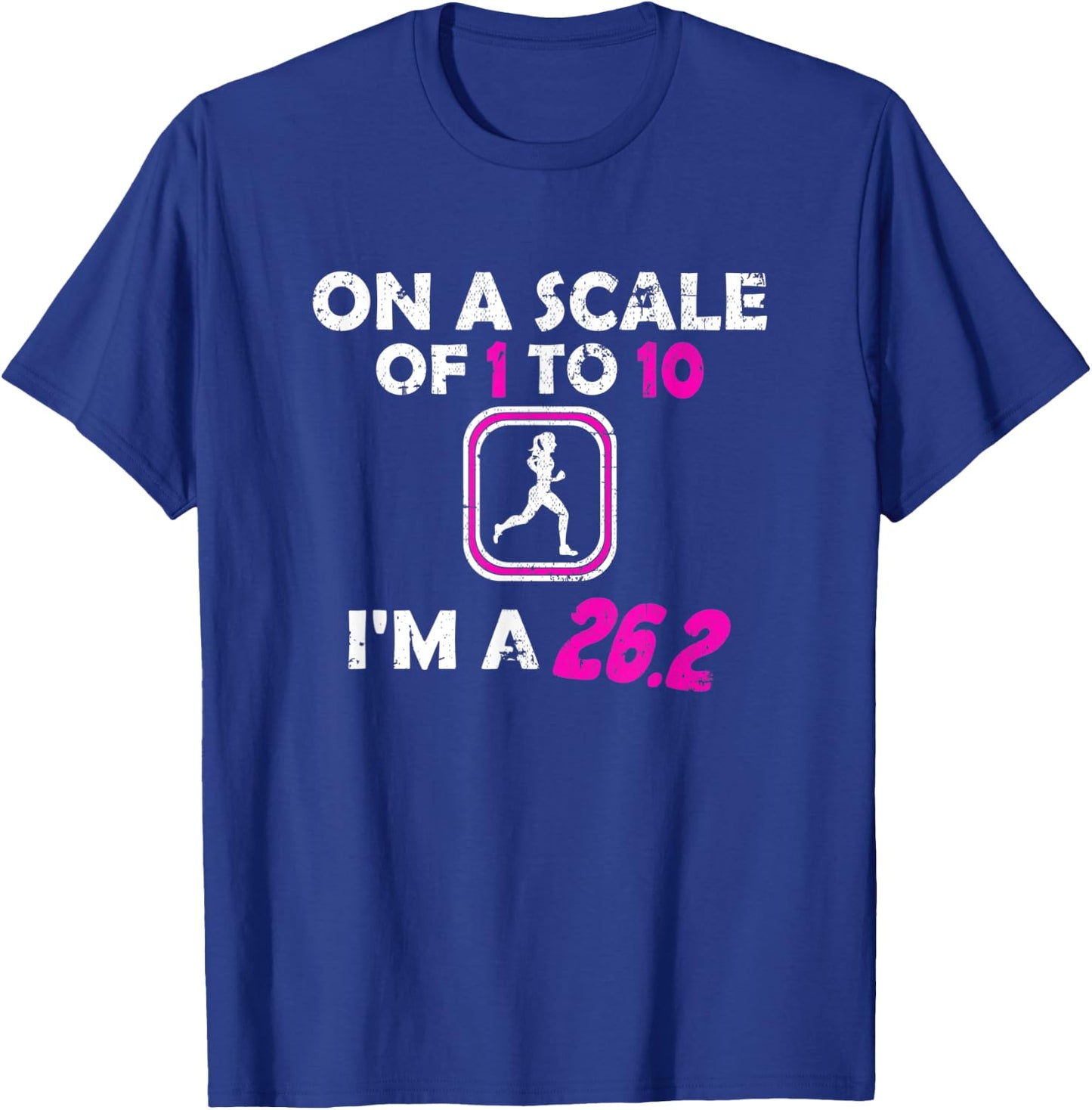Vintage Scale Of 1 To 10 26.2 Miles Run Marathon Women Girls T-Shirt - T-Shirt | Royal