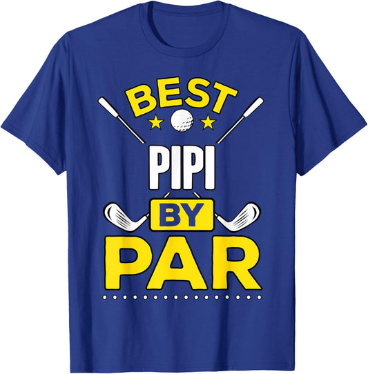 Best Pipi By Par Golf Pipi Gift T-Shirt - T-Shirt | Royal