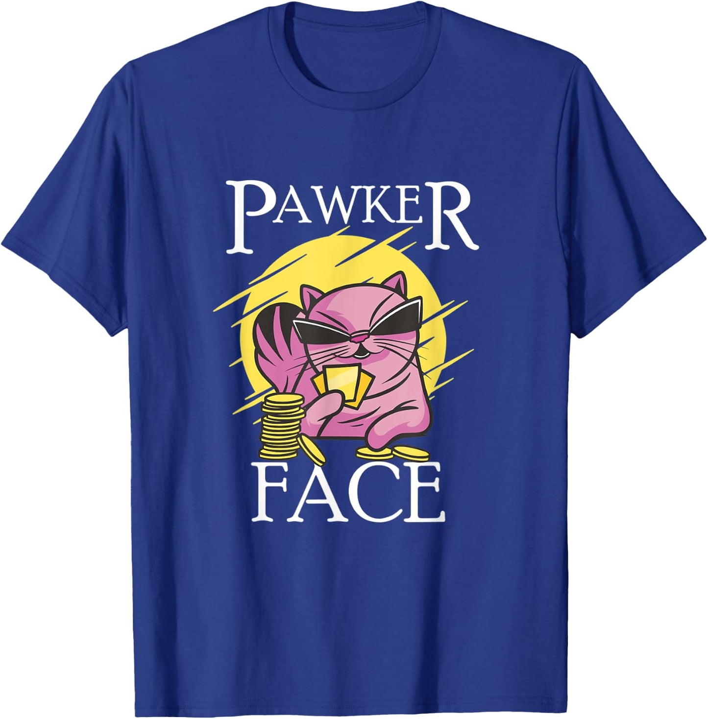 Pawker Face Poker Face - Cat Plays Poker T-Shirt - T-Shirt | Royal