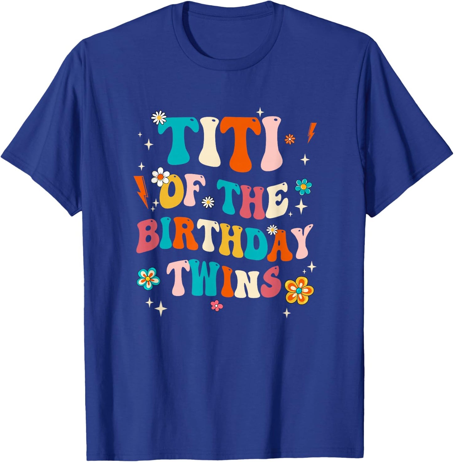 Titi of The Birthday Twins Boys Girls Party Retro Bday T-Shirt - T-Shirt | Royal