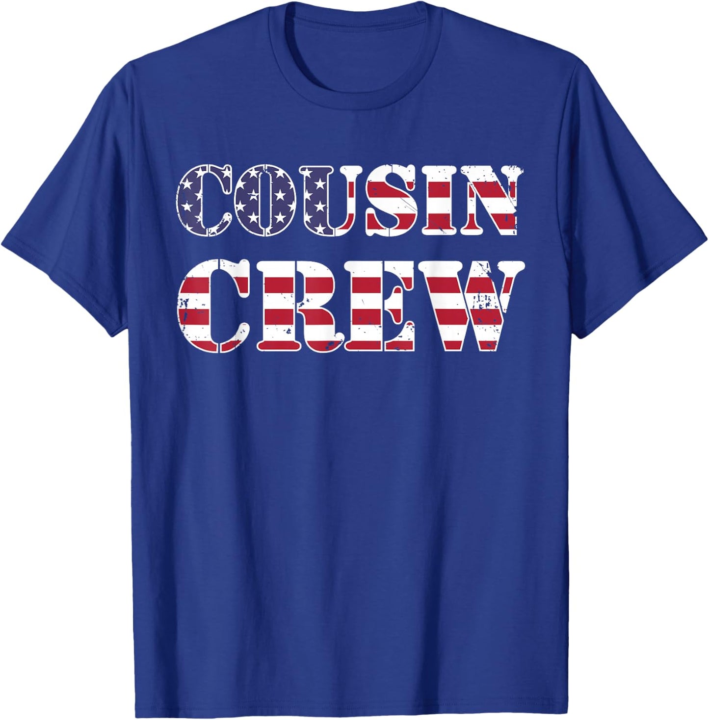 Crazy Cousin Crew Shirt 4th of July American Matching T-Shirt - T-Shirt | Royal