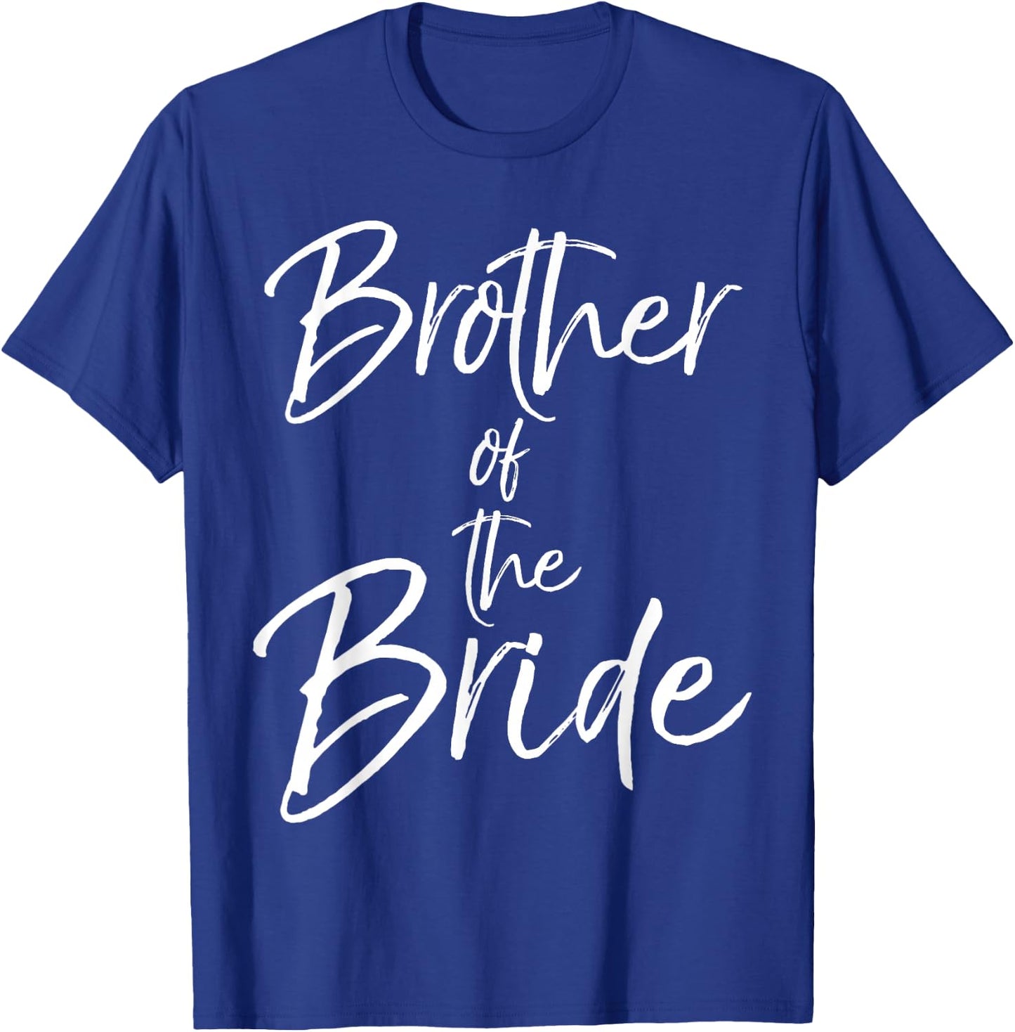 Matching Bridal Party Gifts for Family Brother of the Bride T-Shirt - T-Shirt | Royal