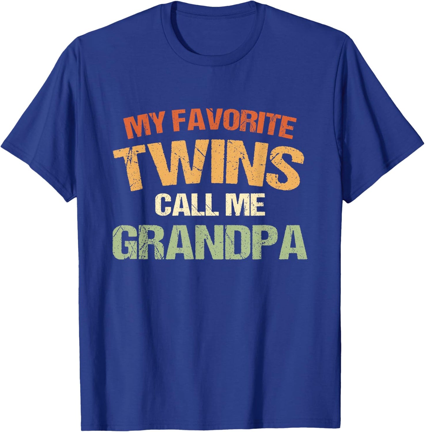 My Favorite Twins Call Me Grandpa T-Shirt - T-Shirt | Royal