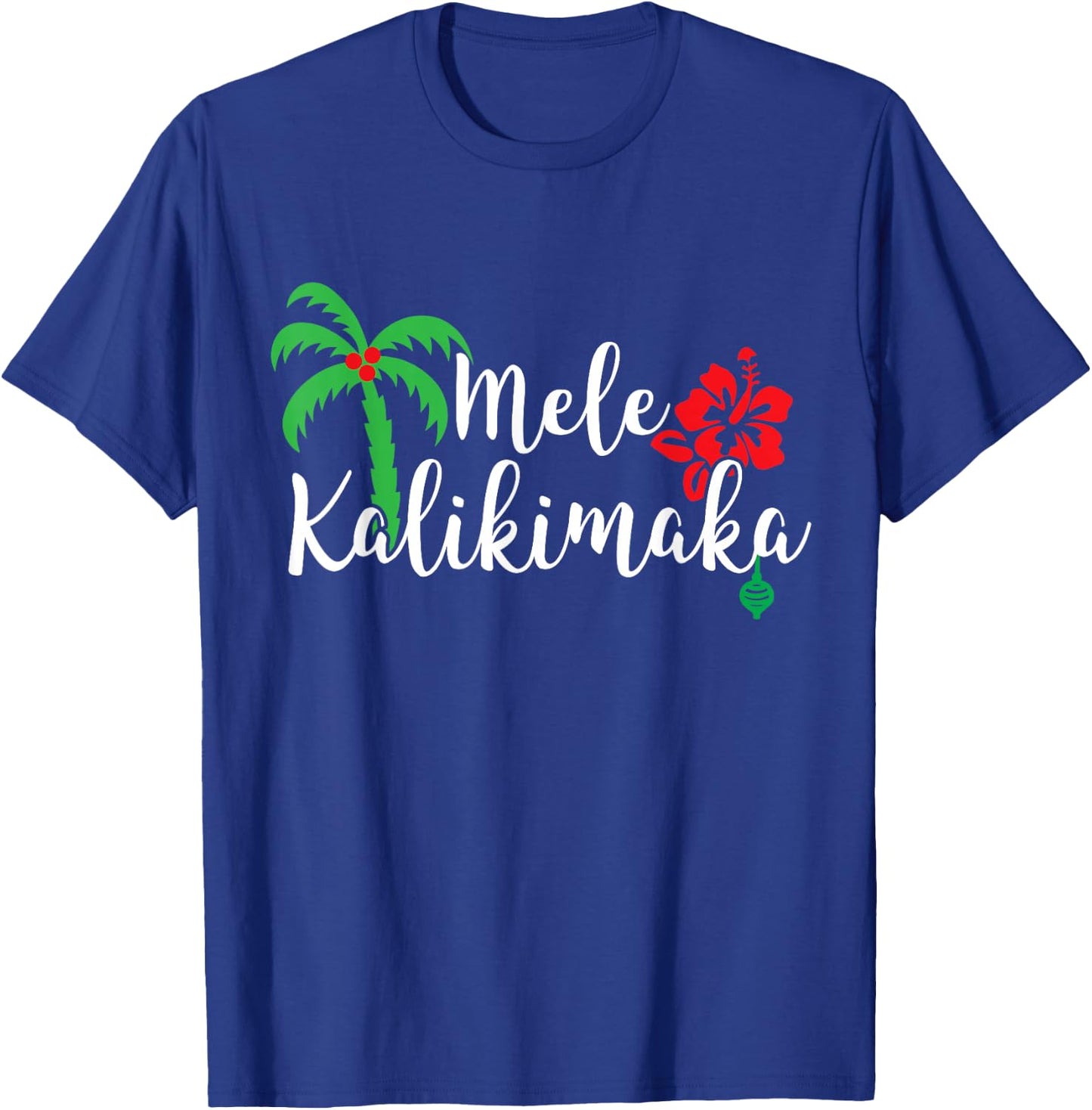 Mele Kalikimaka Hawaiian Merry Christmas T-Shirt - T-Shirt | Royal