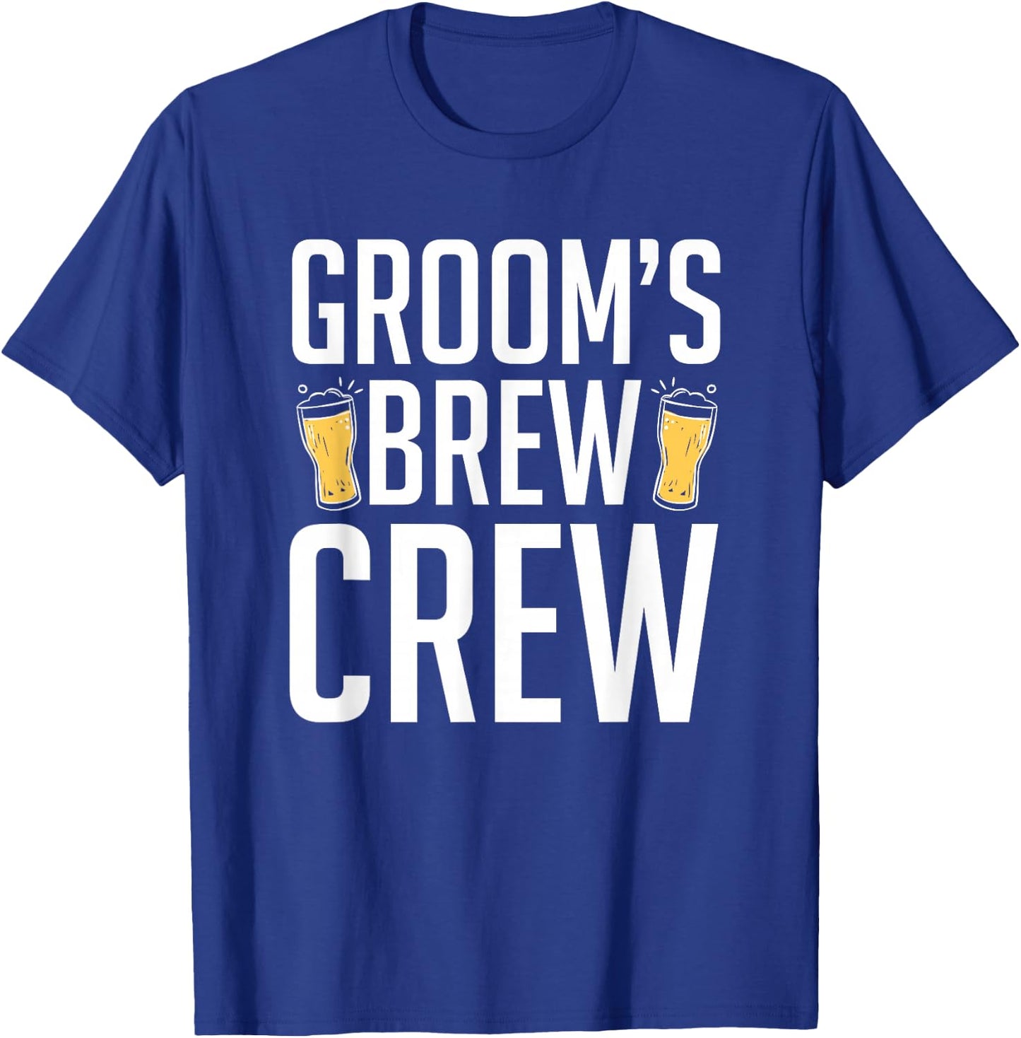 Groom's Brew Crew | Funny Groomsmen Bachelor Party T-Shirt - T-Shirt | Royal