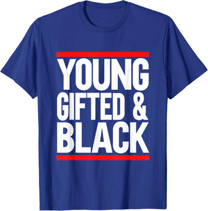 Young Gifted And Black T-Shirt - T-Shirt | Royal