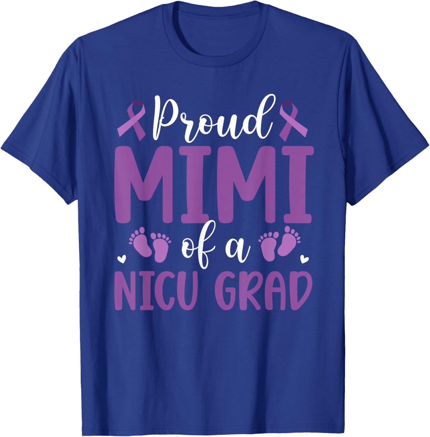 Proud NICU Mimi Micro Preemie Baby Mimi Grandma T-Shirt - T-Shirt | Royal