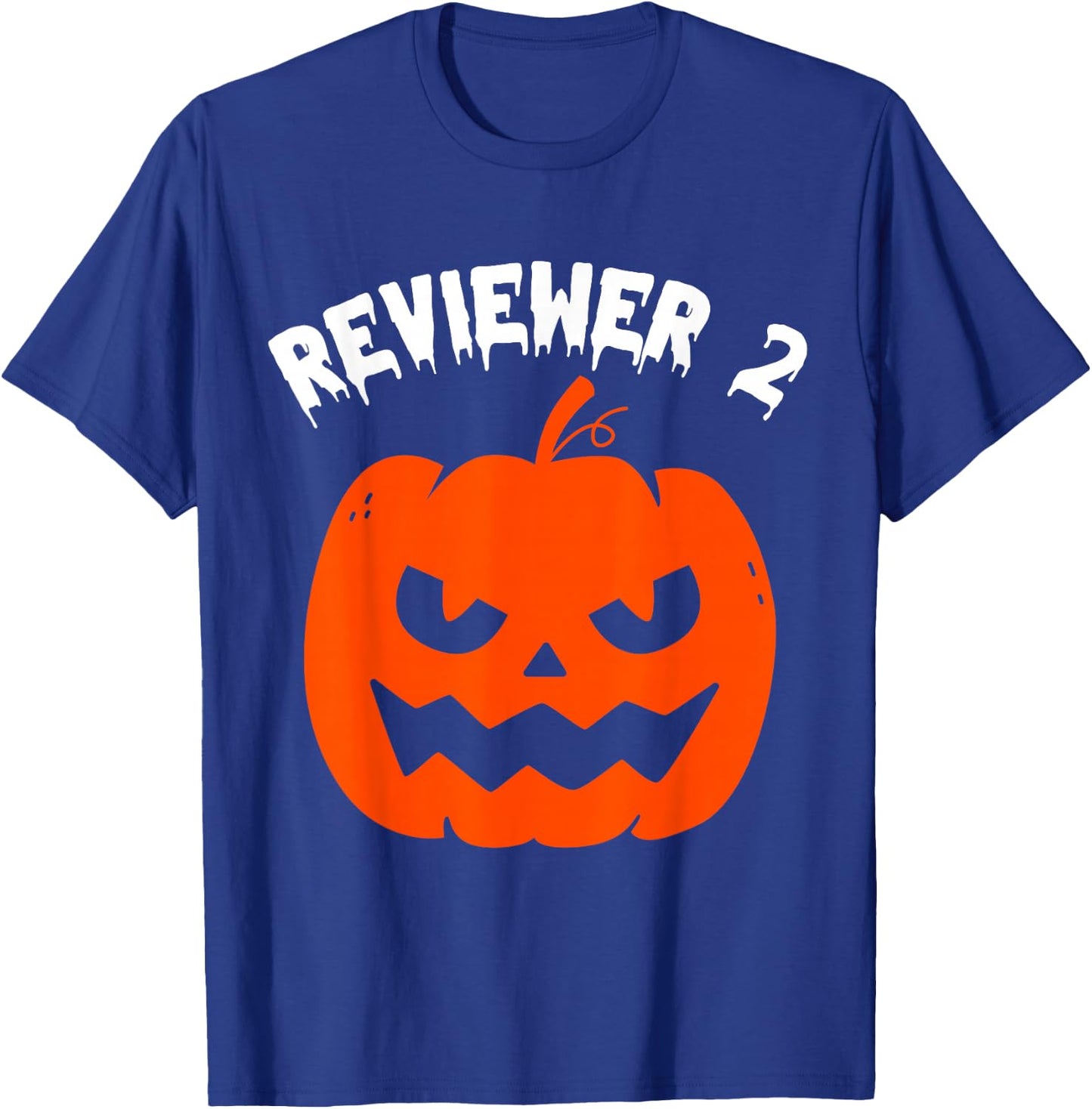 PhD Student Halloween Costume Grad School Paper Reviewer 2 T-Shirt - T-Shirt | Royal