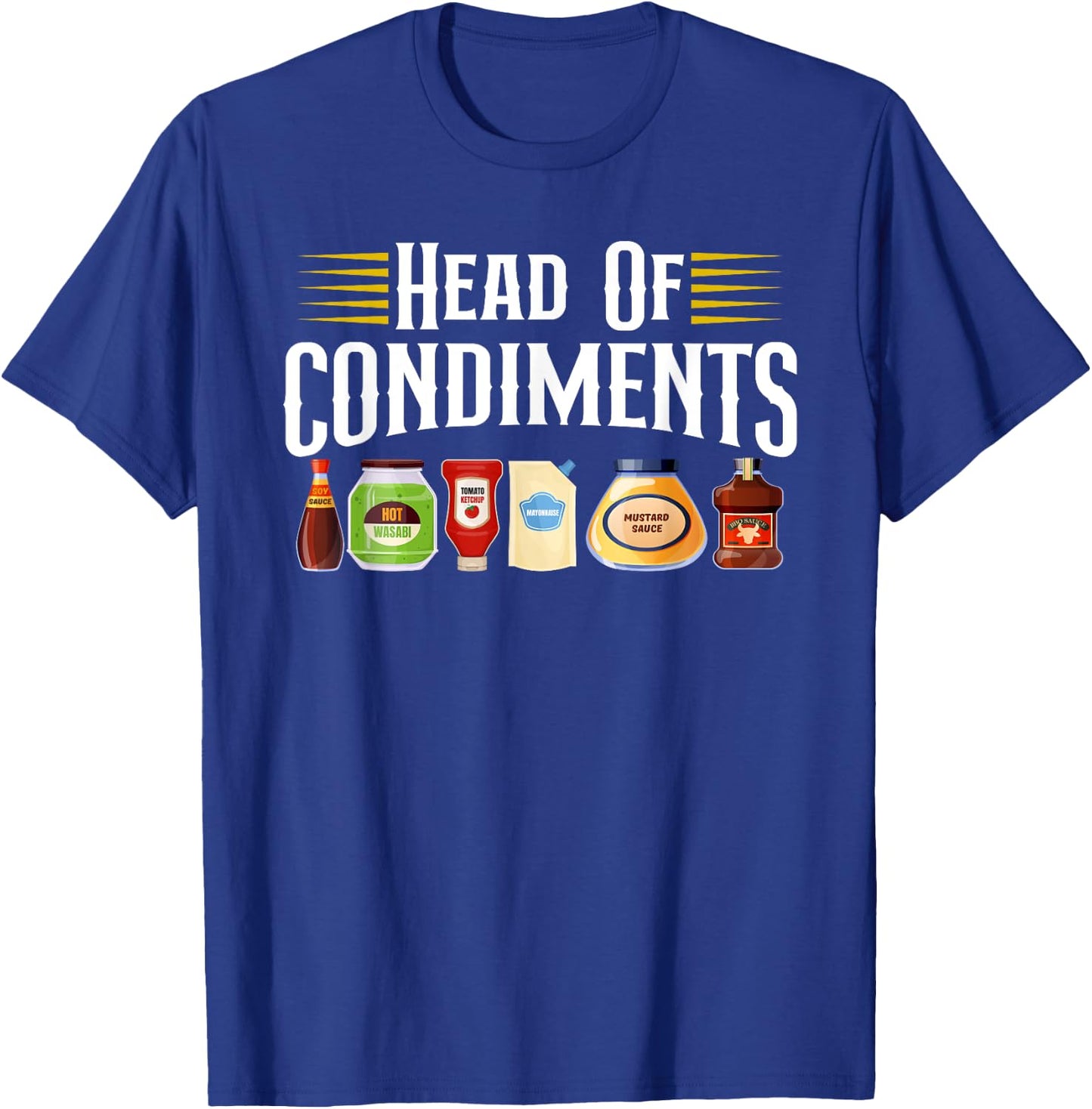 Head Of Condiments Barbecue Grill BBQ Party Meat Cooking T-Shirt - T-Shirt | Royal