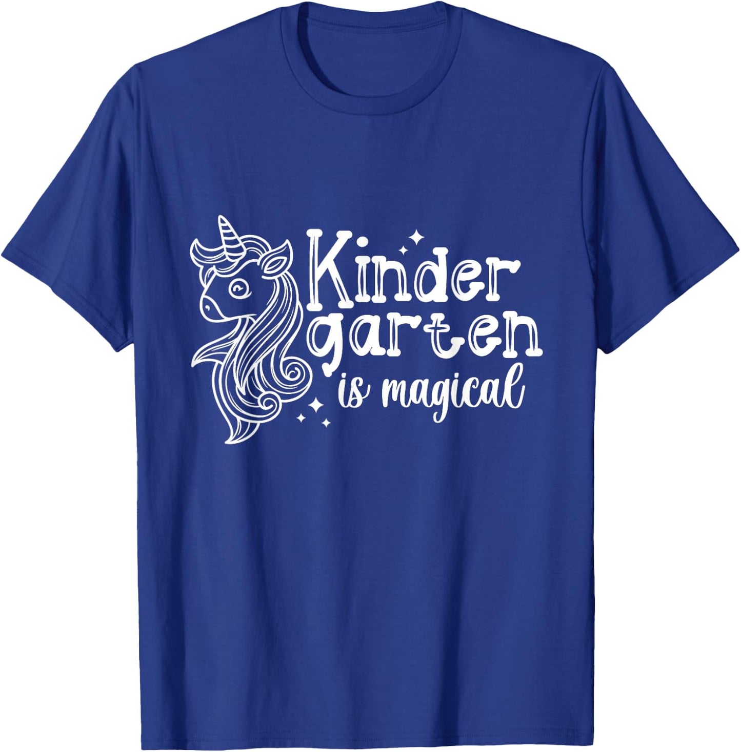 Kindergarten Is Magical Unicorn Teacher Babysitter Preschool T-Shirt - T-Shirt | Royal