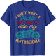 I Don't Want a Pickle I Just Want to Ride My Motorcickle T-Shirt - T-Shirt | Royal