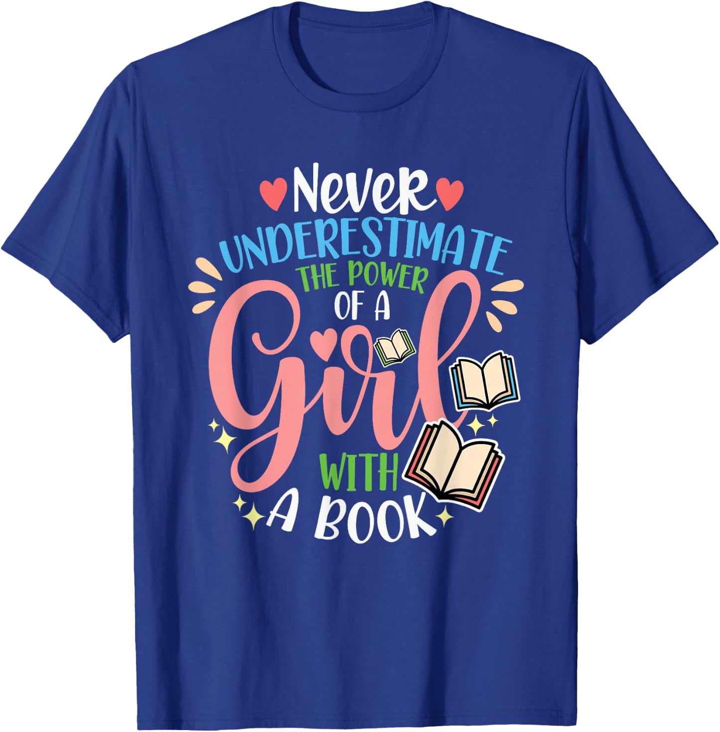 Book Reader Reading Literature Bookworm Gift Never Underestimate The Power Of A Girl With A Book Women's Black Short Sleeve Cotton 60% Polyester 40% Classic Fit Small T-Shirt - T-Shirt | Royal