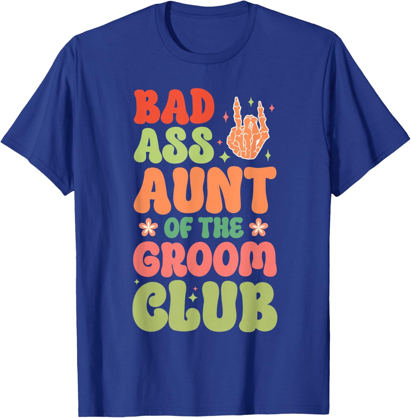 Aunt Of The Groom Club Auntie Of The Groom Aunt T-Shirt - T-Shirt | Royal
