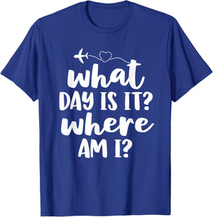 Funny Flight Attendant Gifts Crew What Day Is It Where Am I T-Shirt - T-Shirt | Royal