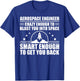 Cool Aerospace Engineer Art Women Aeronautical Space T-Shirt - T-Shirt | Royal