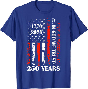 250th Anniversary America Flag 1776-2026 in God We Trust T-Shirt - T-Shirt | Royal
