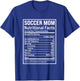 Soccer Mom Ball Mom Nutritional Facts Funny Mothers Day 2021 T-Shirt - T-Shirt | Royal