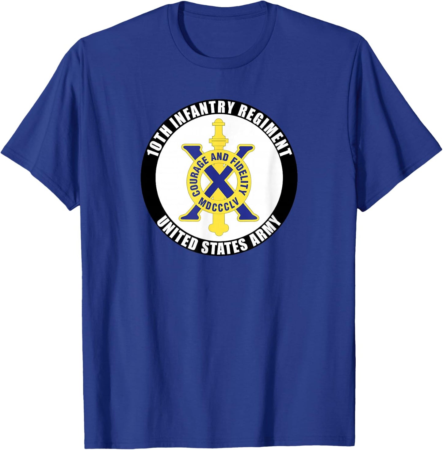10th Infantry Regiment United States Army Veteran Military T-Shirt - T-Shirt | Royal