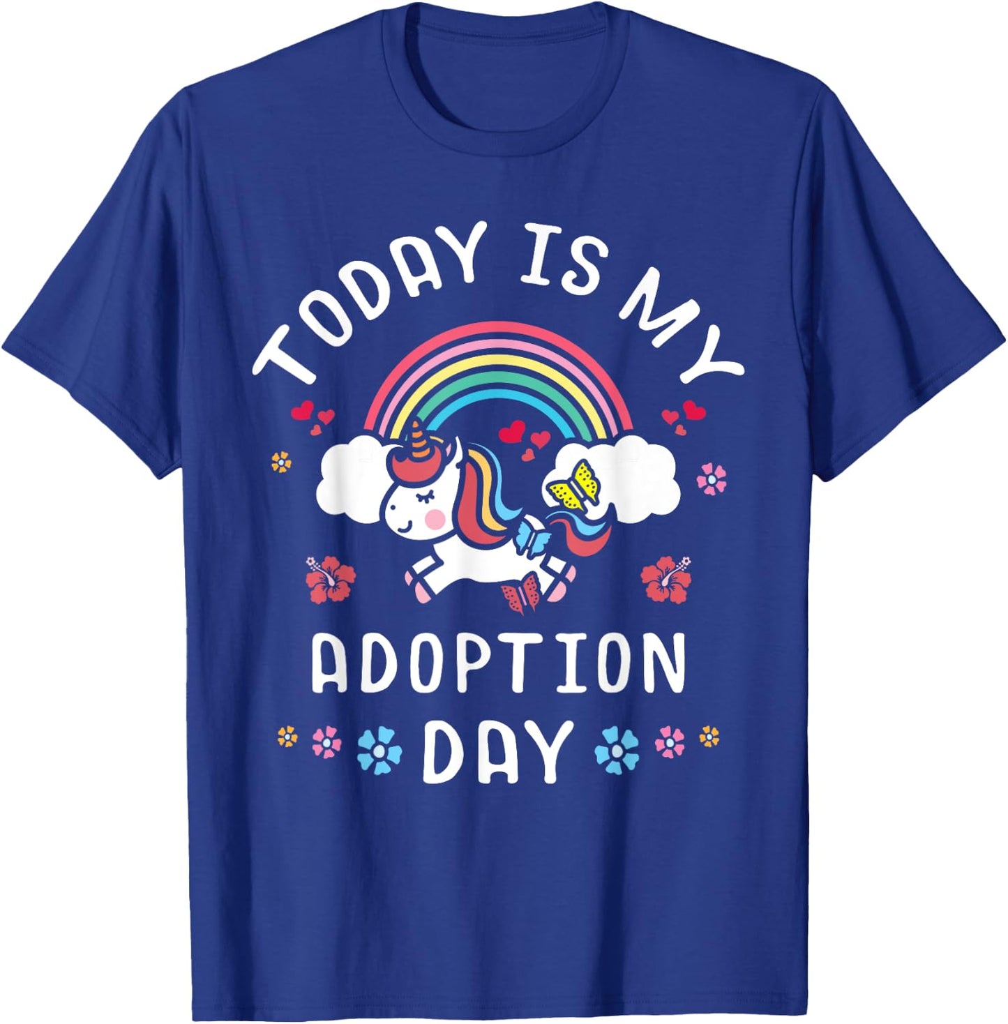 Today Is My Adoption Day Officially Adopted Magical Unicorn T-Shirt - T-Shirt | Royal