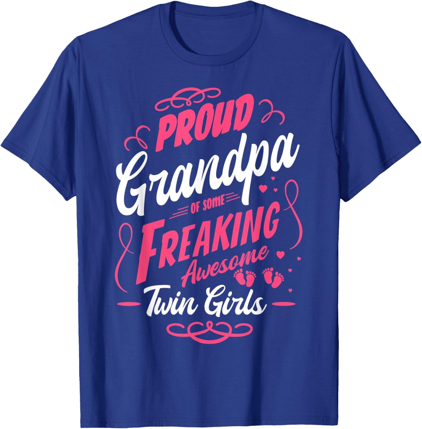 Proud Grandpa of Some Awesome Twin Girls Twins Grandfather T-Shirt - T-Shirt | Royal