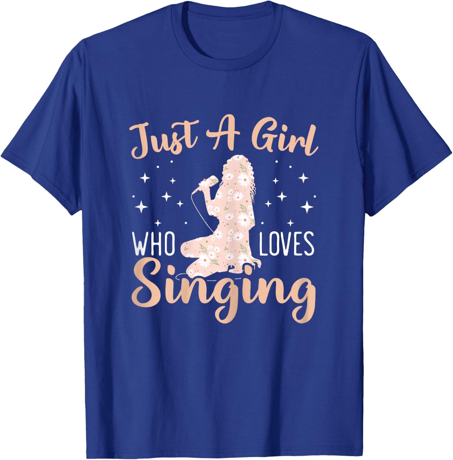 Just A Girl Who Loves To Sing Professional Singer Music T-Shirt - T-Shirt | Royal
