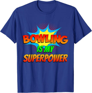 Bowling is my Superpower Funny Comic Book Superhero Bowling T-Shirt - T-Shirt | Royal