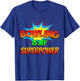 Bowling is my Superpower Funny Comic Book Superhero Bowling T-Shirt - T-Shirt | Royal