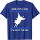 Once Upon A Time There Was A Boy Who Loved Bull Riding T-Shirt - T-Shirt | Royal