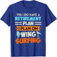 Retirement Plan Wing Surfing Wing Foil Wing Foil T-Shirt - T-Shirt | Royal